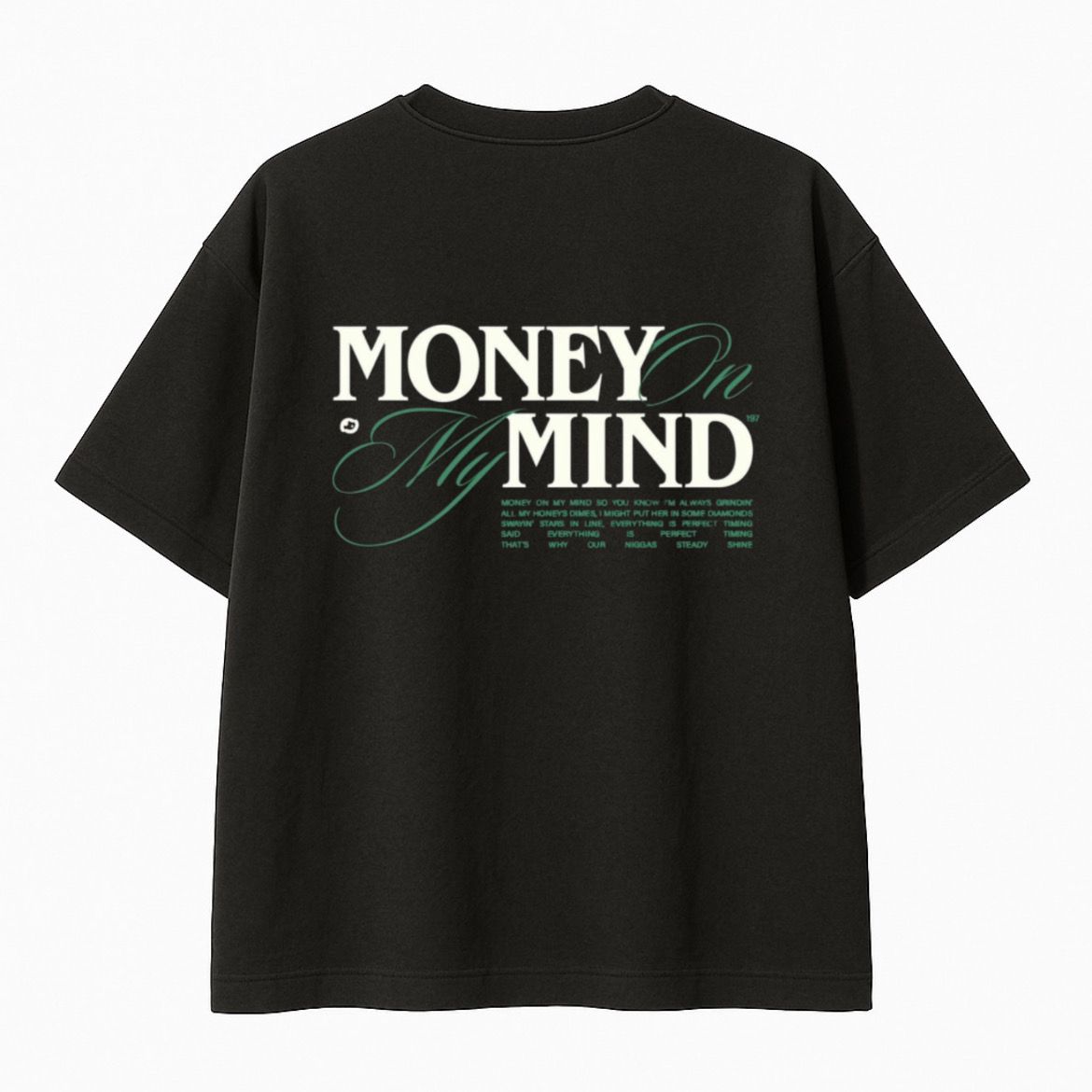 Money on My Mind Tee