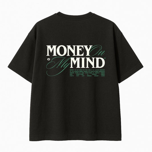 Money on My Mind Tee