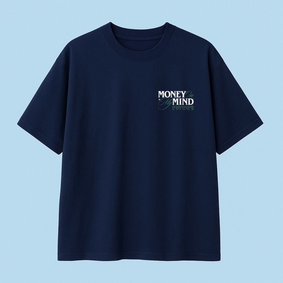 Money on My Mind Tee